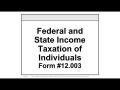 Federal and State Income Taxation of Individuals, Form #12.003